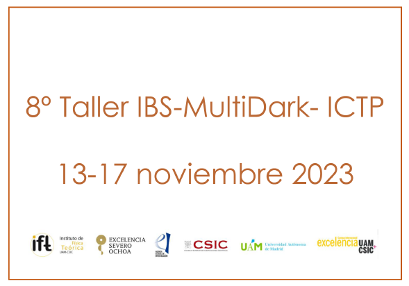 8th IBS-MultiDark-ICTP workshop